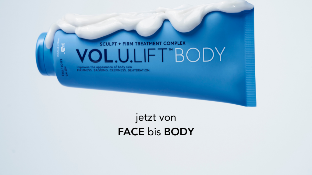 VOL.U.LIFT – JETZT VON FACE BIS BODY